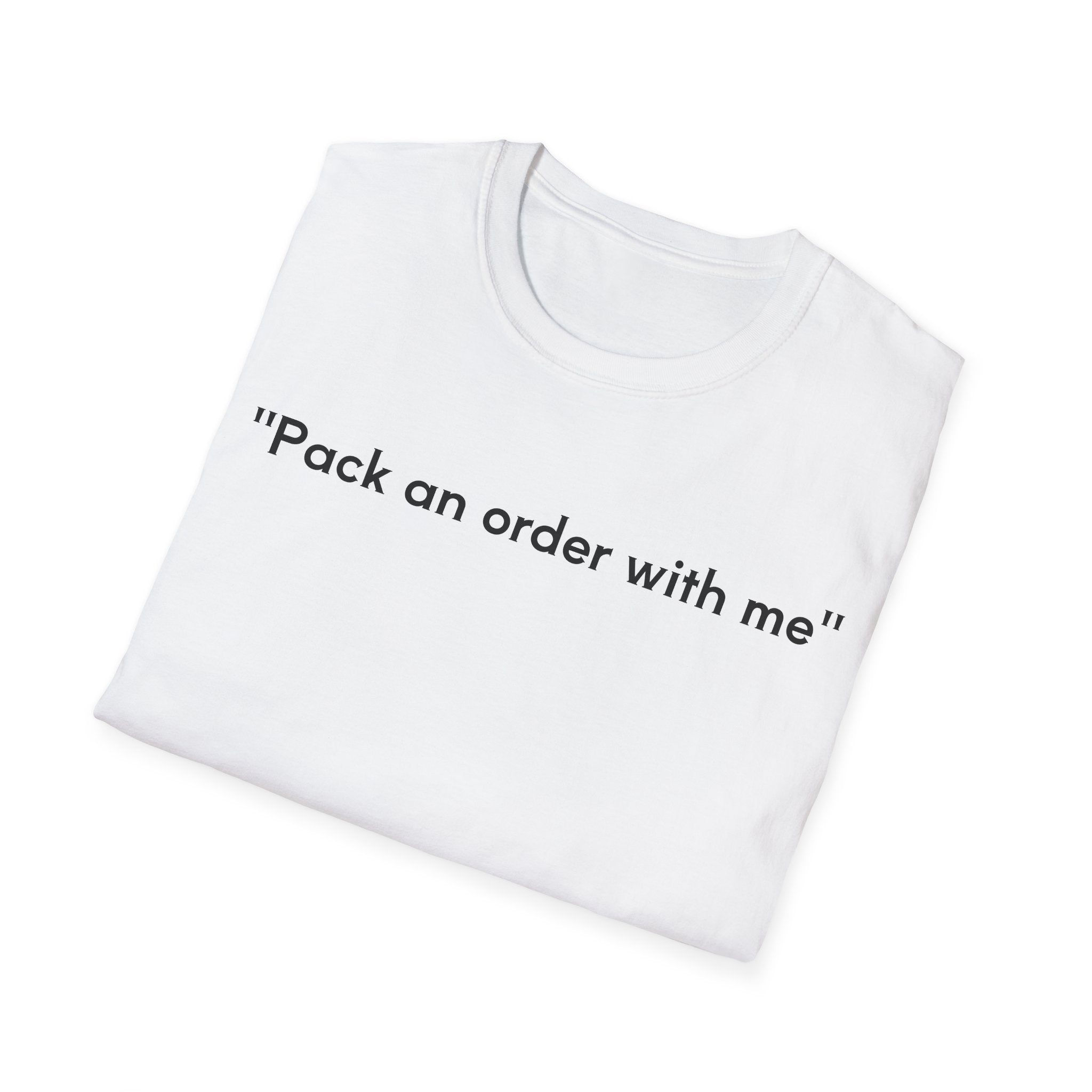 "Pack an Order with Me" classic t-shirt