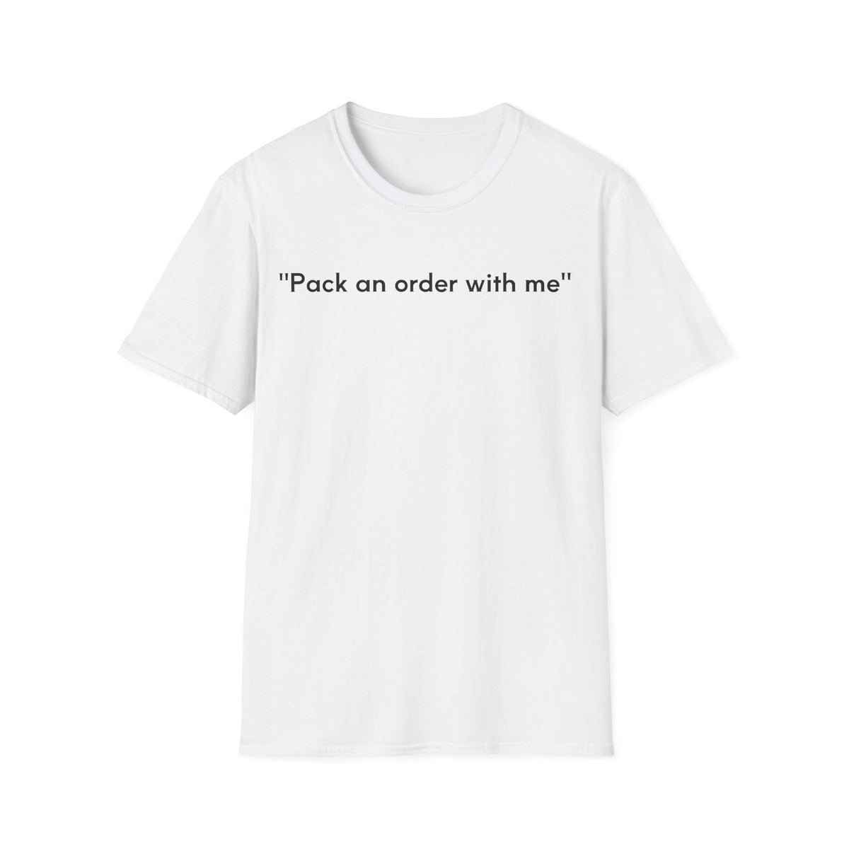 "Pack an Order with Me" classic t-shirt